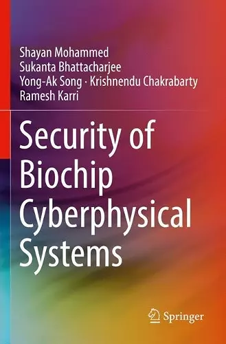 Security of Biochip Cyberphysical Systems cover