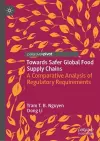 Towards Safer Global Food Supply Chains cover