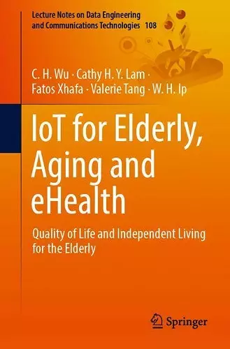IoT for Elderly, Aging and eHealth cover