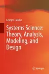 Systems Science: Theory, Analysis, Modeling, and Design cover