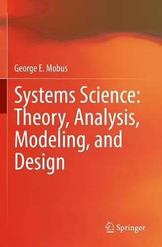 Systems Science: Theory, Analysis, Modeling, and Design cover