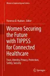 Women Securing the Future with TIPPSS for Connected Healthcare cover