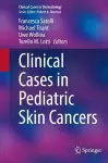 Clinical Cases in Pediatric Skin Cancers cover