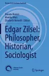 Edgar Zilsel: Philosopher, Historian, Sociologist cover