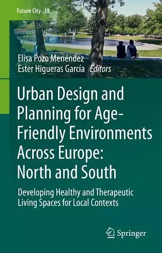 Urban Design and Planning for Age-Friendly Environments Across Europe: North and South cover