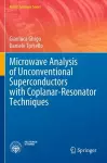 Microwave Analysis of Unconventional Superconductors with Coplanar-Resonator Techniques cover