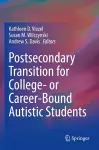 Postsecondary Transition for College- or Career-Bound Autistic Students cover