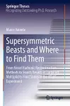 Supersymmetric Beasts and Where to Find Them cover