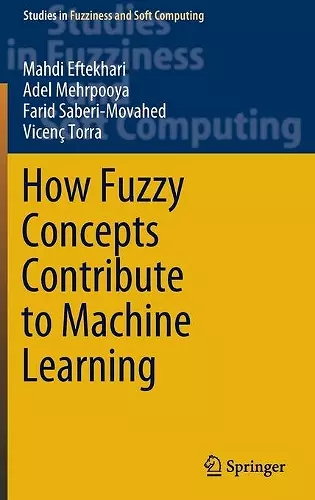 How Fuzzy Concepts Contribute to Machine Learning cover