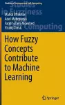 How Fuzzy Concepts Contribute to Machine Learning cover