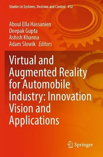 Virtual and Augmented Reality for Automobile Industry: Innovation Vision and Applications cover