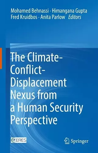 The Climate-Conflict-Displacement Nexus from a Human Security Perspective cover