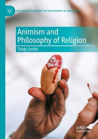 Animism and Philosophy of Religion cover