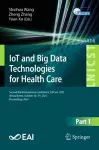 IoT and Big Data Technologies for Health Care cover