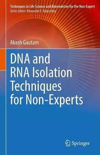 DNA and RNA Isolation Techniques for Non-Experts cover