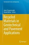 Recycled Materials in Geotechnical and Pavement Applications cover