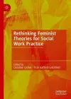 Rethinking Feminist Theories for Social Work Practice cover