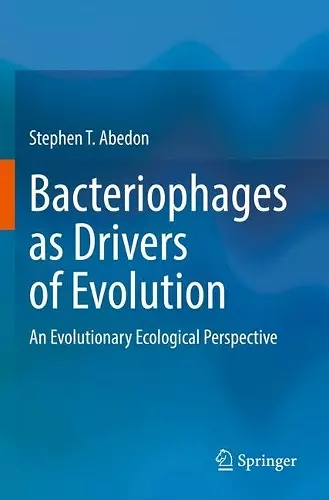 Bacteriophages as Drivers of Evolution cover