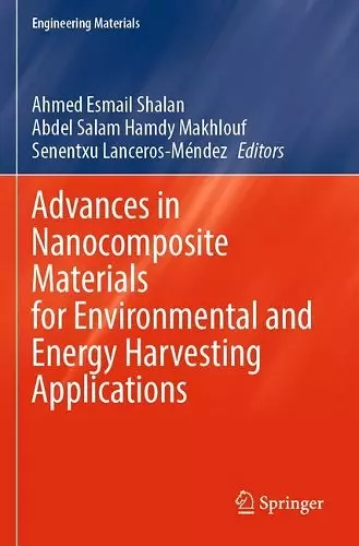 Advances in Nanocomposite Materials for Environmental and Energy Harvesting Applications cover