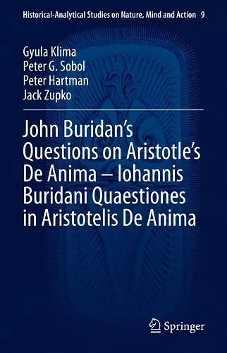 John Buridan’s Questions on Aristotle’s De Anima – Iohannis Buridani Quaestiones in Aristotelis De Anima cover