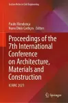 Proceedings of the 7th International Conference on Architecture, Materials and Construction cover