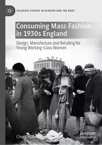 Consuming Mass Fashion in 1930s England cover