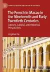 The French in Macao in the Nineteenth and Early Twentieth Centuries cover