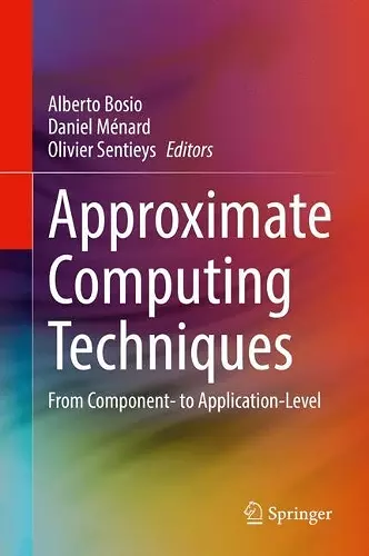 Approximate Computing Techniques cover