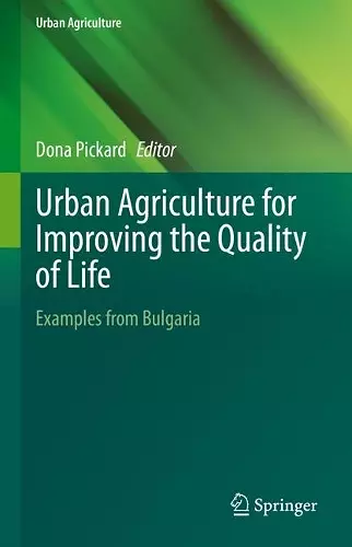 Urban Agriculture for Improving the Quality of Life cover