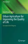 Urban Agriculture for Improving the Quality of Life cover