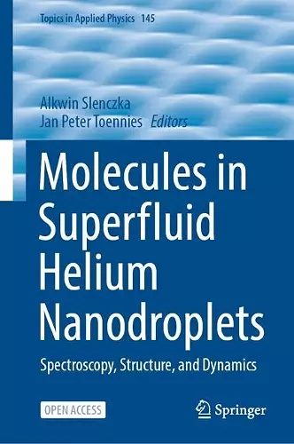 Molecules in Superfluid Helium Nanodroplets cover