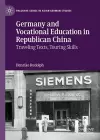 Germany and Vocational Education in Republican China cover