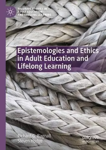 Epistemologies and Ethics in Adult Education and Lifelong Learning cover