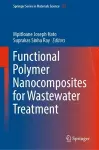 Functional Polymer Nanocomposites for Wastewater Treatment cover