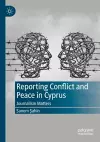 Reporting Conflict and Peace in Cyprus cover