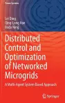 Distributed Control and Optimization of Networked Microgrids cover