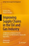 Improving Supply Chains in the Oil and Gas Industry cover