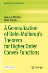 A Generalization of Bohr-Mollerup's Theorem for Higher Order Convex Functions cover