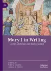 Mary I in Writing cover