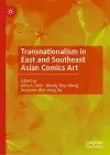 Transnationalism in East and Southeast Asian Comics Art cover