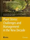 Plant Stress: Challenges and Management in the New Decade cover