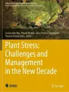 Plant Stress: Challenges and Management in the New Decade cover