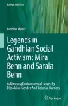 Legends in Gandhian Social Activism: Mira Behn and Sarala Behn cover