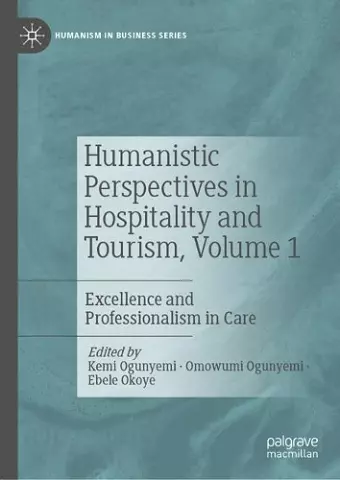 Humanistic Perspectives in Hospitality and Tourism,  Volume 1 cover