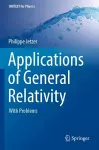 Applications of General Relativity cover