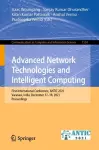 Advanced Network Technologies and Intelligent Computing cover