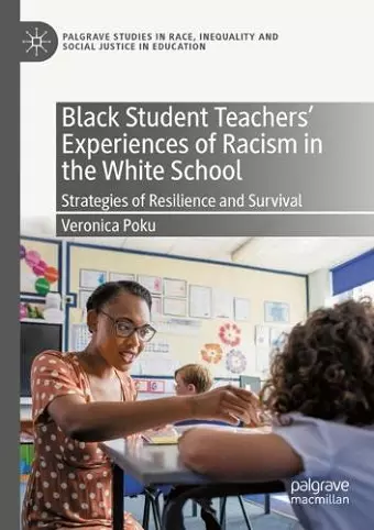 Black Student Teachers' Experiences of Racism in the White School cover