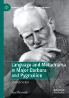 Language and Metadrama in Major Barbara and Pygmalion cover