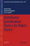 Distributed Coordination Theory for Robot Teams cover