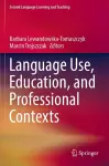 Language Use, Education, and Professional Contexts cover